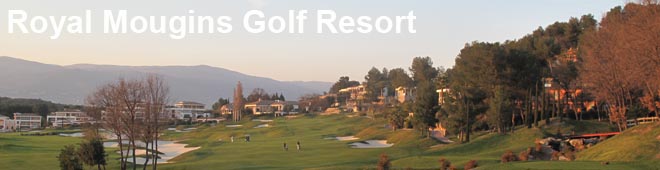 Royal Mougins Golf Resort